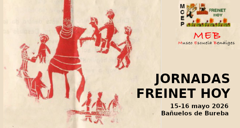Jornadas Freinet Hoy. 15 y 16 de mayo de 2026 – Bañuelos